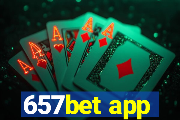 657bet app