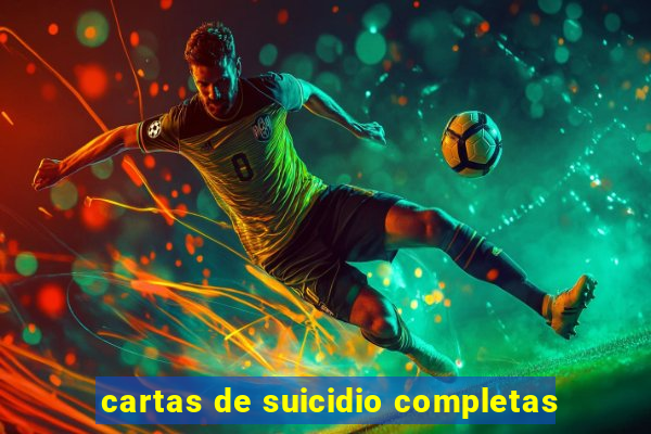 cartas de suicidio completas