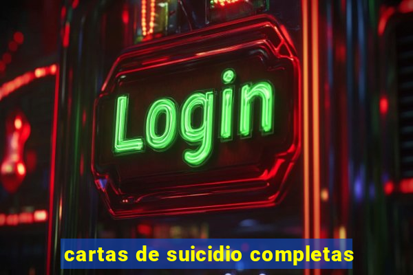 cartas de suicidio completas