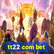 tt22 com bet