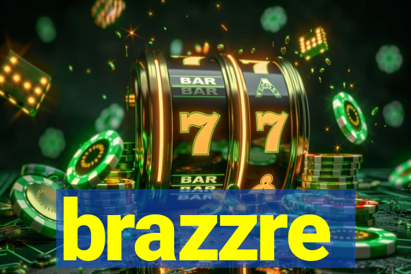 brazzre