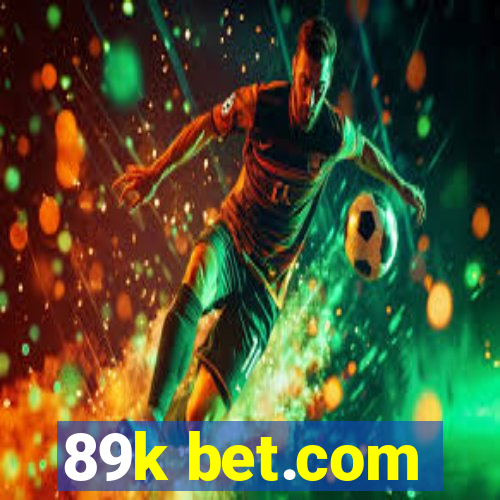 89k bet.com