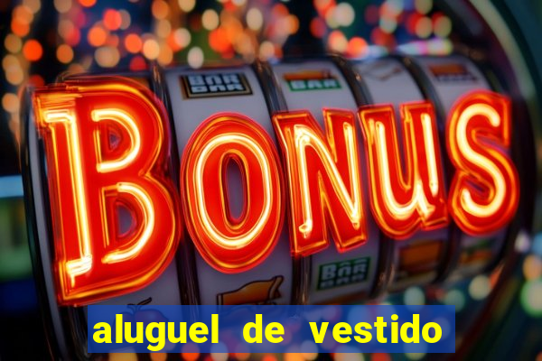 aluguel de vestido de prenda em porto alegre