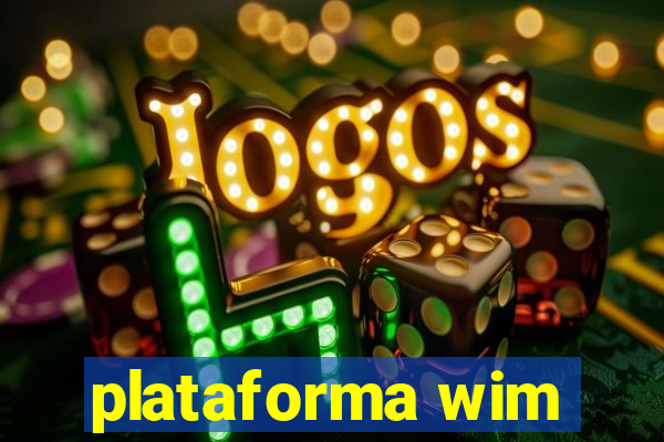 plataforma wim