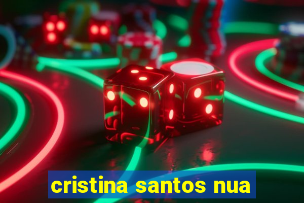 cristina santos nua