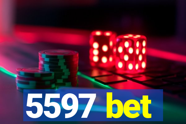 5597 bet