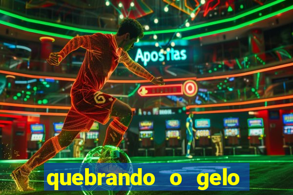 quebrando o gelo livro pdf hanna