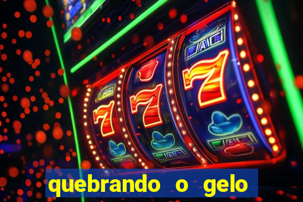 quebrando o gelo livro pdf hanna