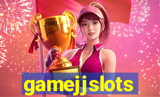 gamejjslots