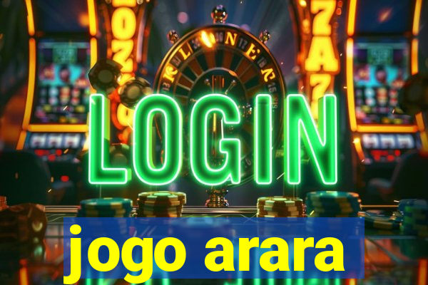 jogo arara