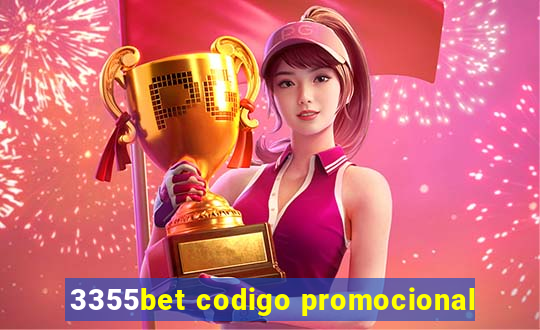3355bet codigo promocional