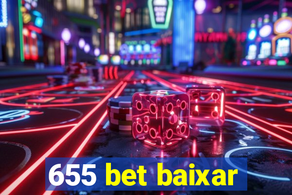 655 bet baixar