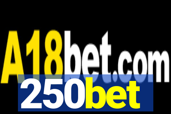 250bet