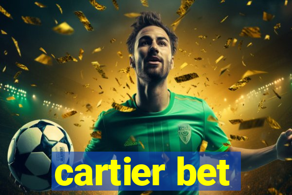 cartier bet