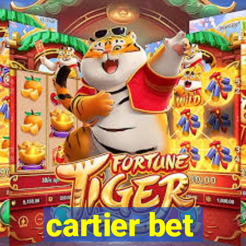 cartier bet
