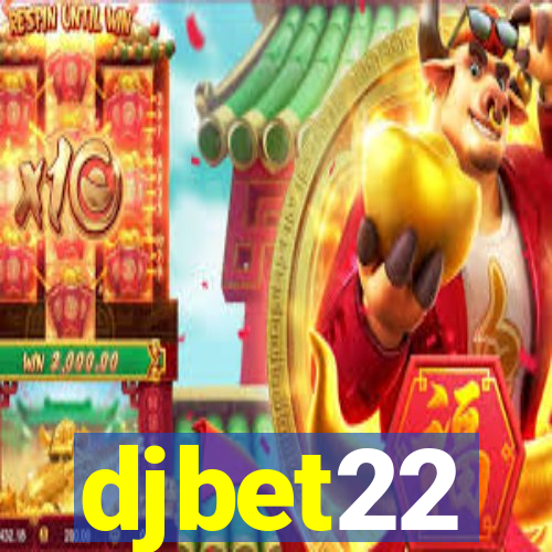 djbet22