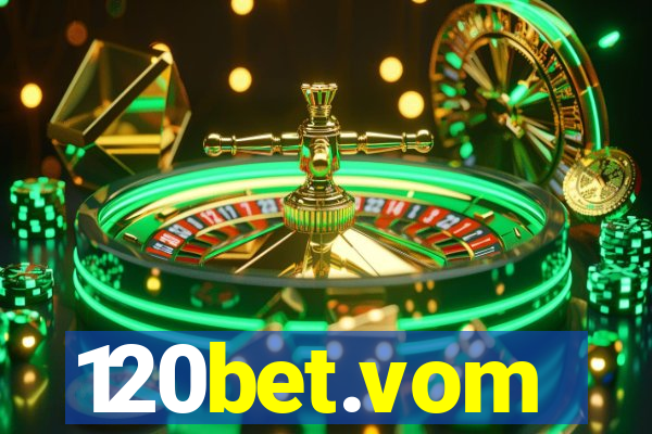 120bet.vom