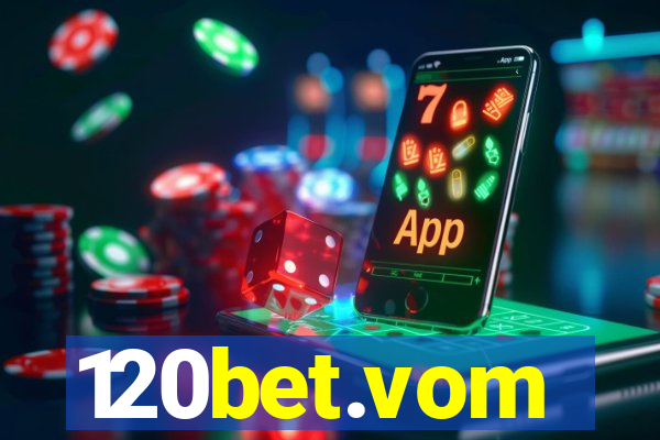 120bet.vom
