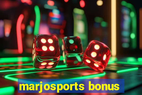 marjosports bonus