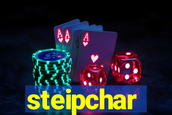 steipchar