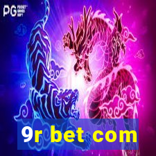 9r bet com
