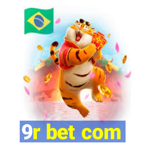 9r bet com