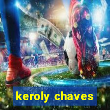 keroly chaves