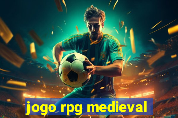 jogo rpg medieval