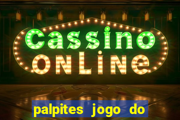 palpites jogo do bicho hoje