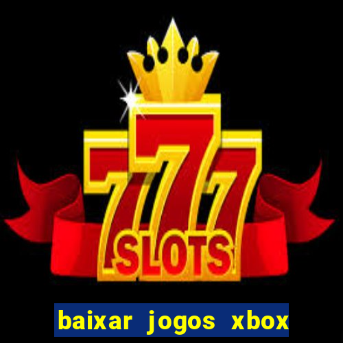 baixar jogos xbox 360 rgh