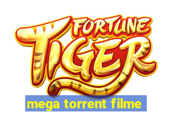 mega torrent filme
