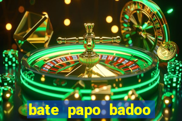 bate papo badoo sete lagoas