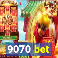 9070 bet