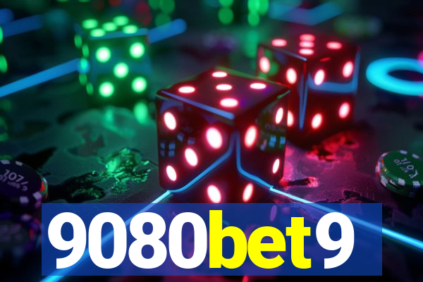 9080bet9