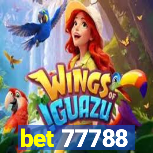 bet 77788