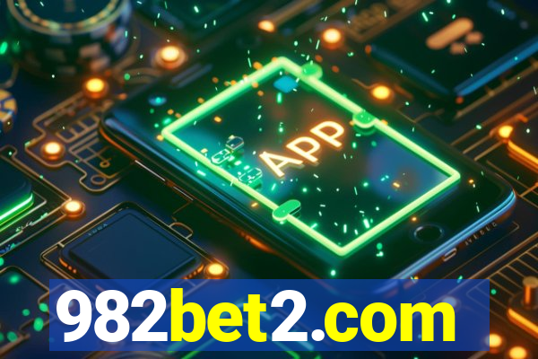 982bet2.com