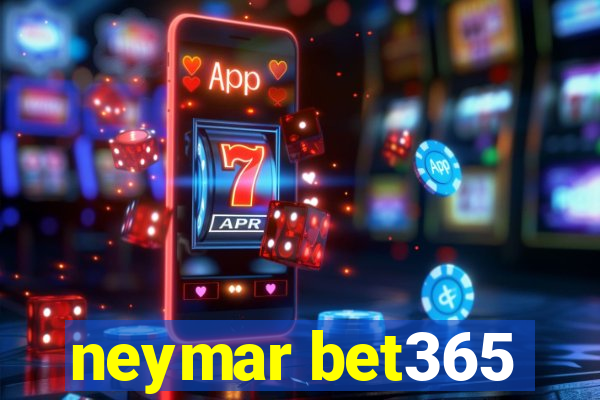 neymar bet365