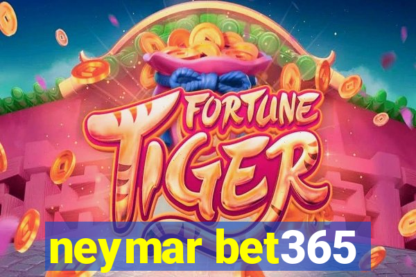 neymar bet365