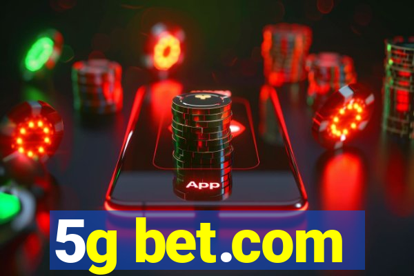 5g bet.com