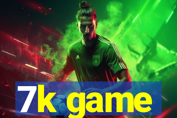 7k game