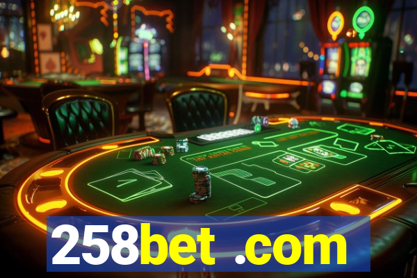 258bet .com