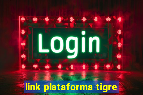 link plataforma tigre