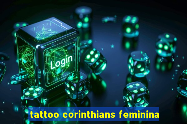 tattoo corinthians feminina