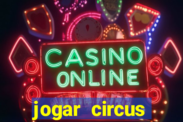 jogar circus delight demo