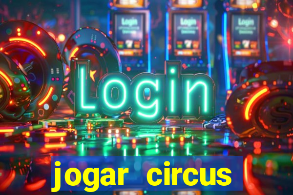 jogar circus delight demo