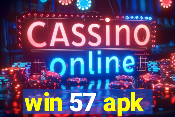 win 57 apk