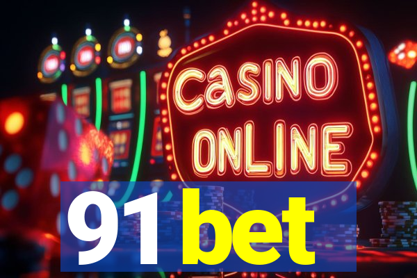 91 bet