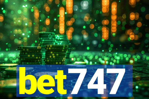 bet747