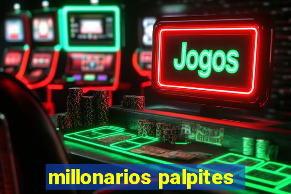 millonarios palpites