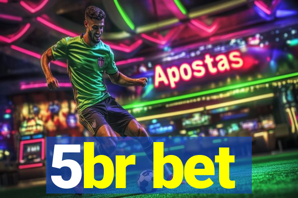 5br bet